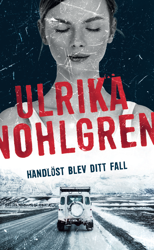 Ulrika Nohlgren - Handlöst blev ditt fall, Häftad. Tillgänglighet: Lägg i varukorg