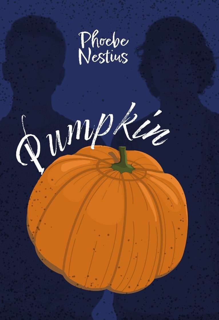 Phoebe Nestius - Pumpkin, Häftad