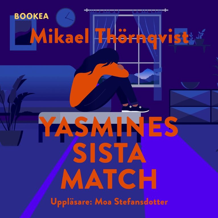 Mikael Thörnqvist - Yasmines sista match, Ljudbok