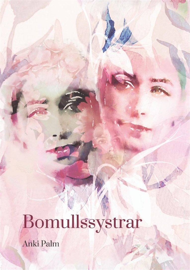 Anki Palm - Bomullssystrar, E-bok