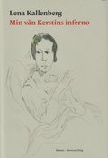Min vn Kerstins inferno