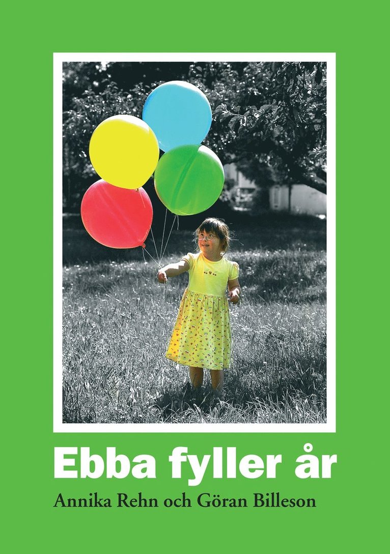 Annika Rehn - Ebba fyller år, E-bok
