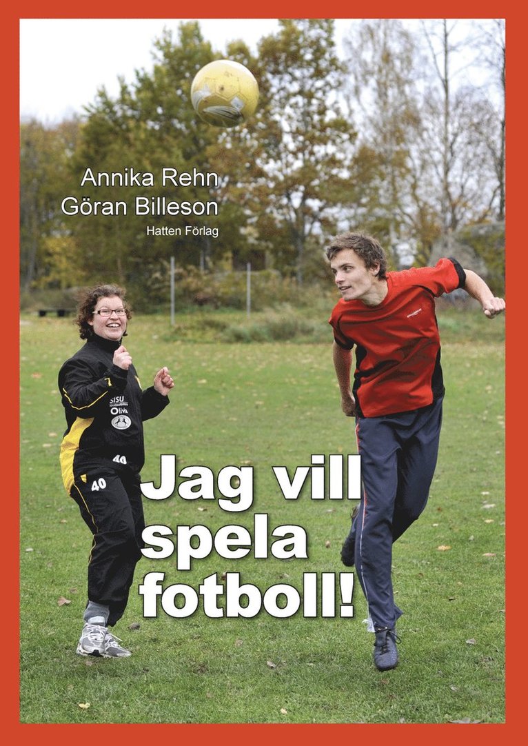 Annika Rehn - Jag vill spella fotboll!, E-bok