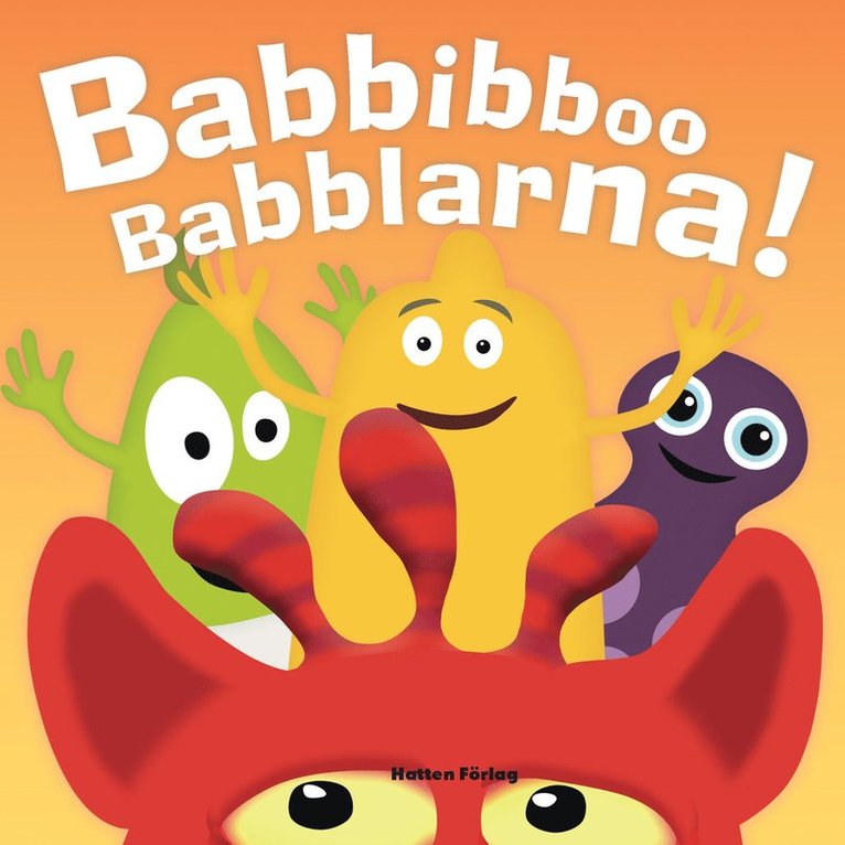 Anneli Tisell, Iréne Johansson - Babbibboo Babblarna!, E-bok