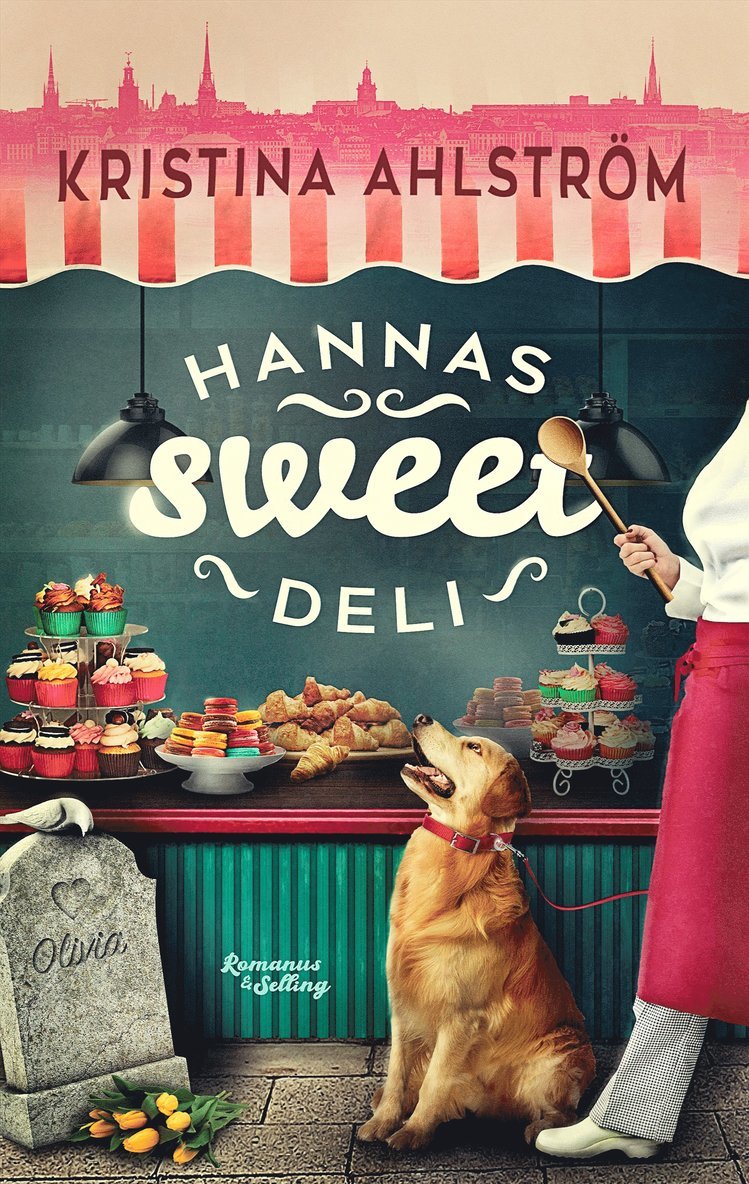 Kristina Ahlström - Hannas Sweet Deli, E-bok