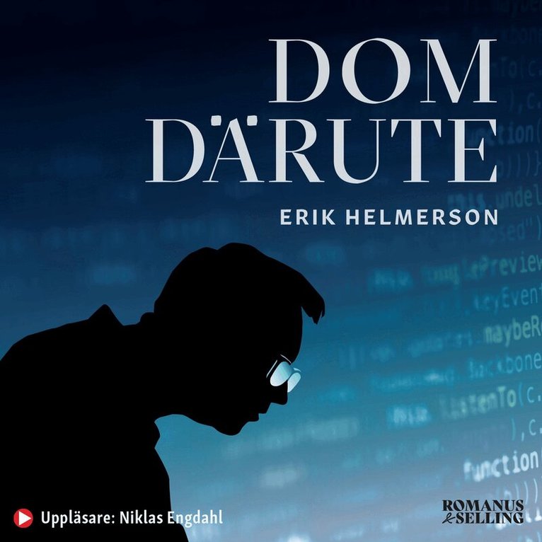 Erik Helmerson - Dom därute, Ljudbok