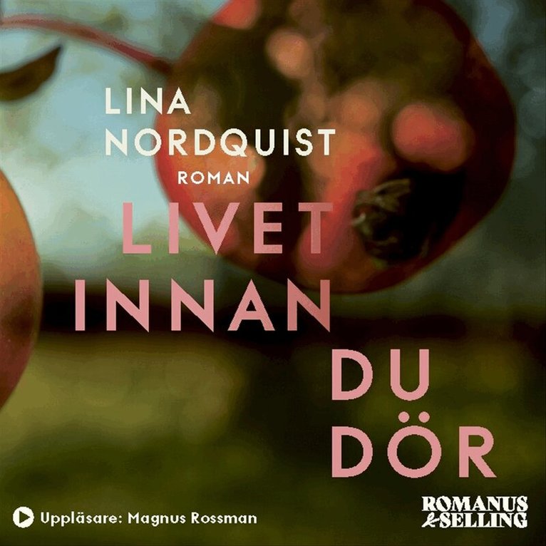 Lina Nordquist - Livet innan du dör, Ljudbok