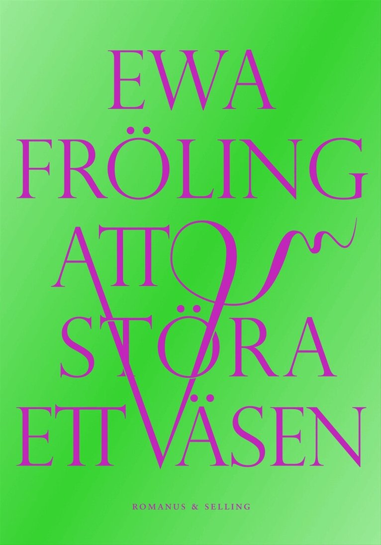 Ewa Fröling - Att störa ett väsen, E-bok