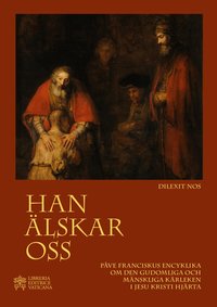 Han �lskar oss