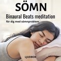 S�MN - Binaural Beats meditation f�r dig med s�mnproblem