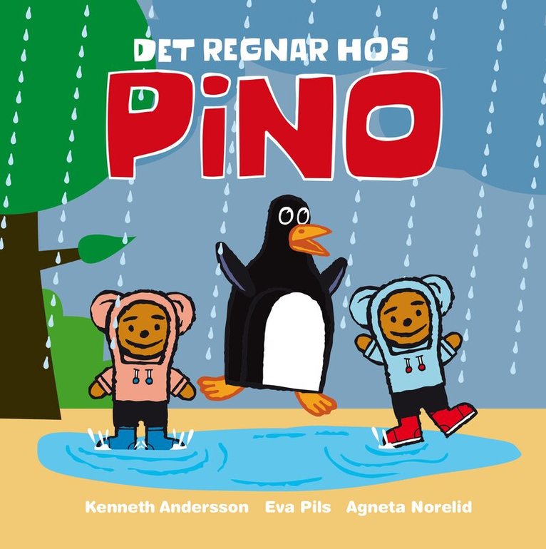 Eva Pils, Agneta Norelid - Det regnar hos Pino, Inbunden