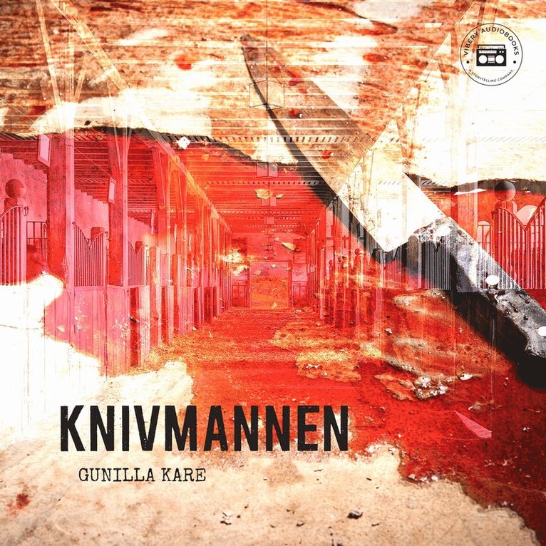 Gunilla Kare - Knivmannen, Ljudbok