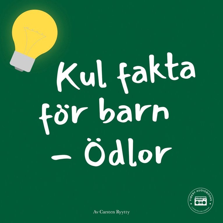 Carsten Ryytty - Kul fakta för barn: Ödlor, Ljudbok