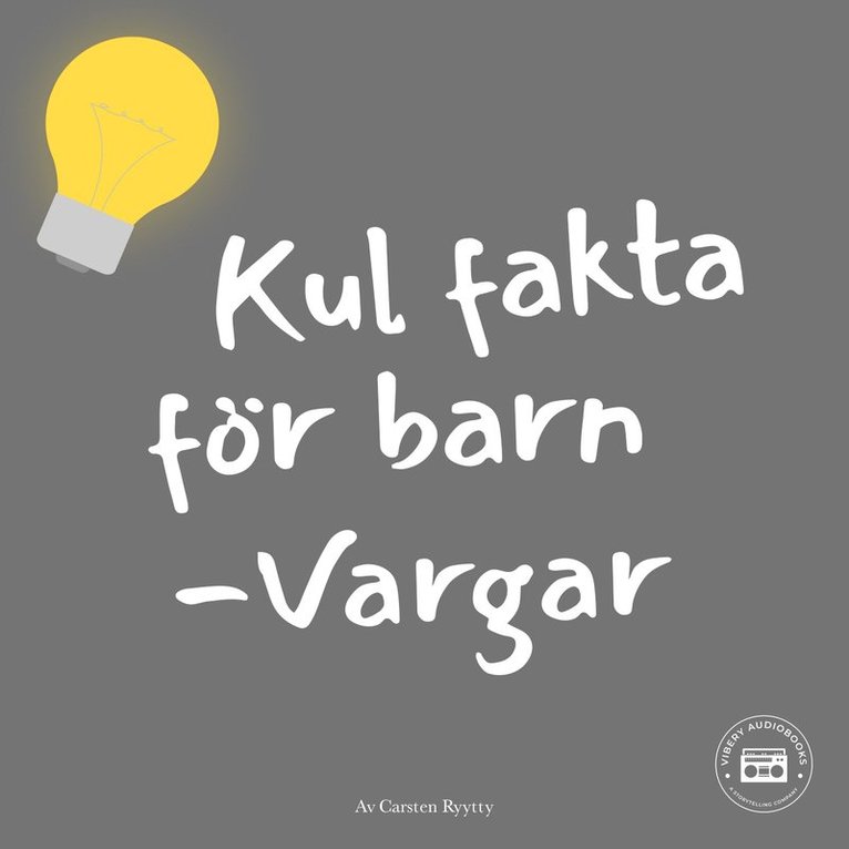 Carsten Ryytty - Kul fakta för barn: Vargar, Ljudbok