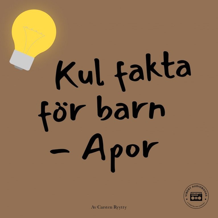 Carsten Ryytty - Kul fakta för barn: Apor, Ljudbok