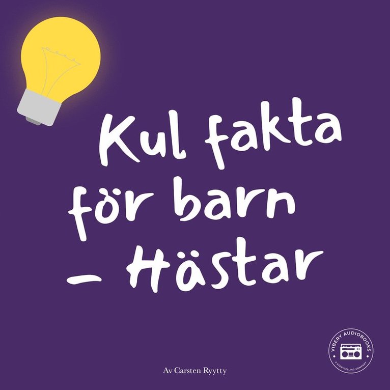 Carsten Ryytty - Kul fakta för barn: Hästar, Ljudbok
