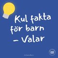 Kul fakta fr barn: Valar