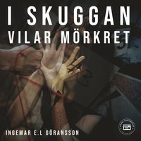 I skuggan vilar mrkret