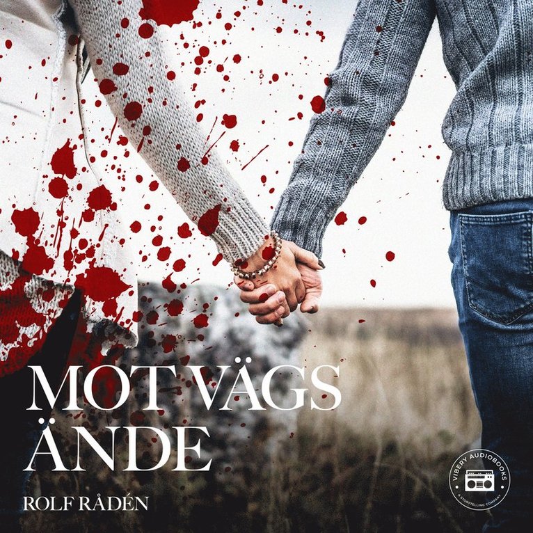 Rolf Rådén - Mot vägs ände, Ljudbok