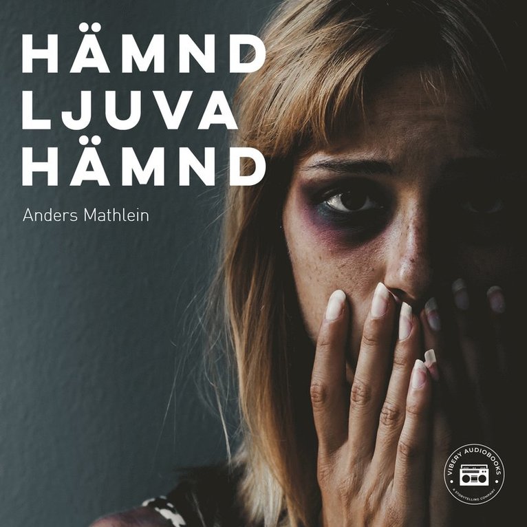 Anders Mathlein - Hämnd ljuva hämnd, Ljudbok
