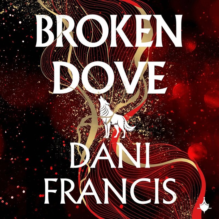Dani Francis - Broken Dove (svensk utgåva), Ljudbok