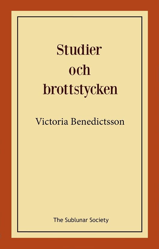 Victoria Benedictsson - Studier och brottstycken, Häftad