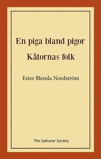 En piga bland pigor / Ktornas folk