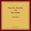 Tant Gr�n, Tant Brun och Tant Gredelin