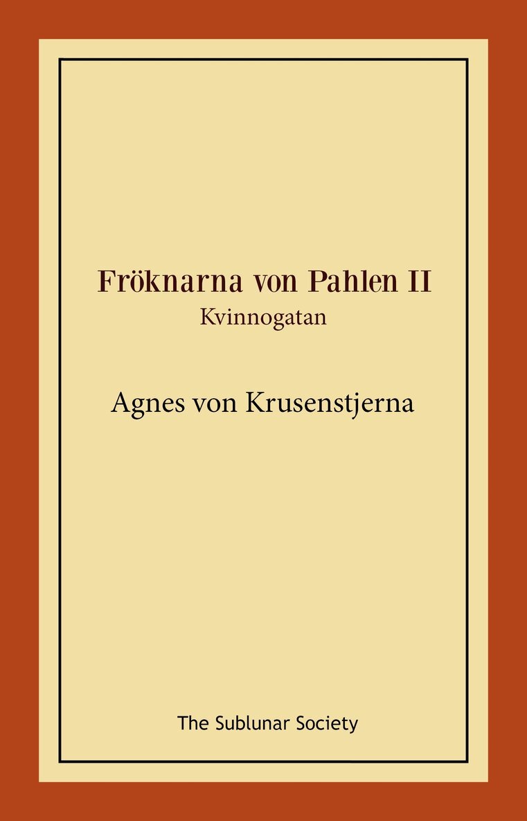 Agnes von Krusenstjerna - Kvinnogatan, Häftad