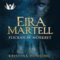 Eira Martell - Flickan av mrkret 