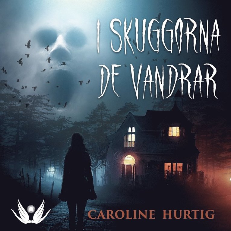 Caroline Hurtig - I skuggorna de vandrar, Ljudbok