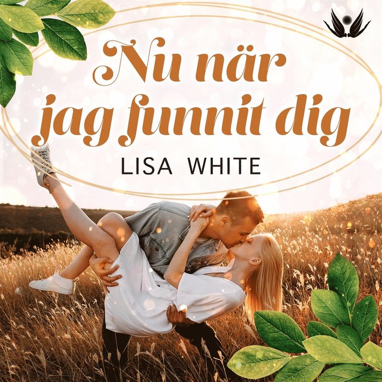 Lisa White - Nu när jag funnit dig, Ljudbok