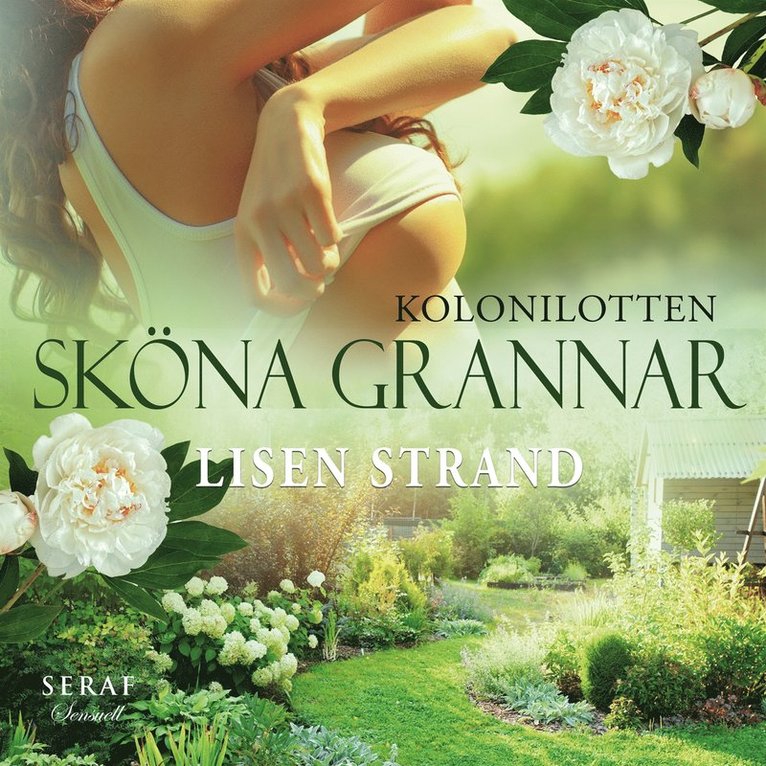 Lisen Strand - Sköna grannar, Ljudbok
