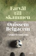 Farvl till skammen