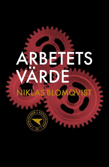 Niklas Blomqvist Arbetets värde