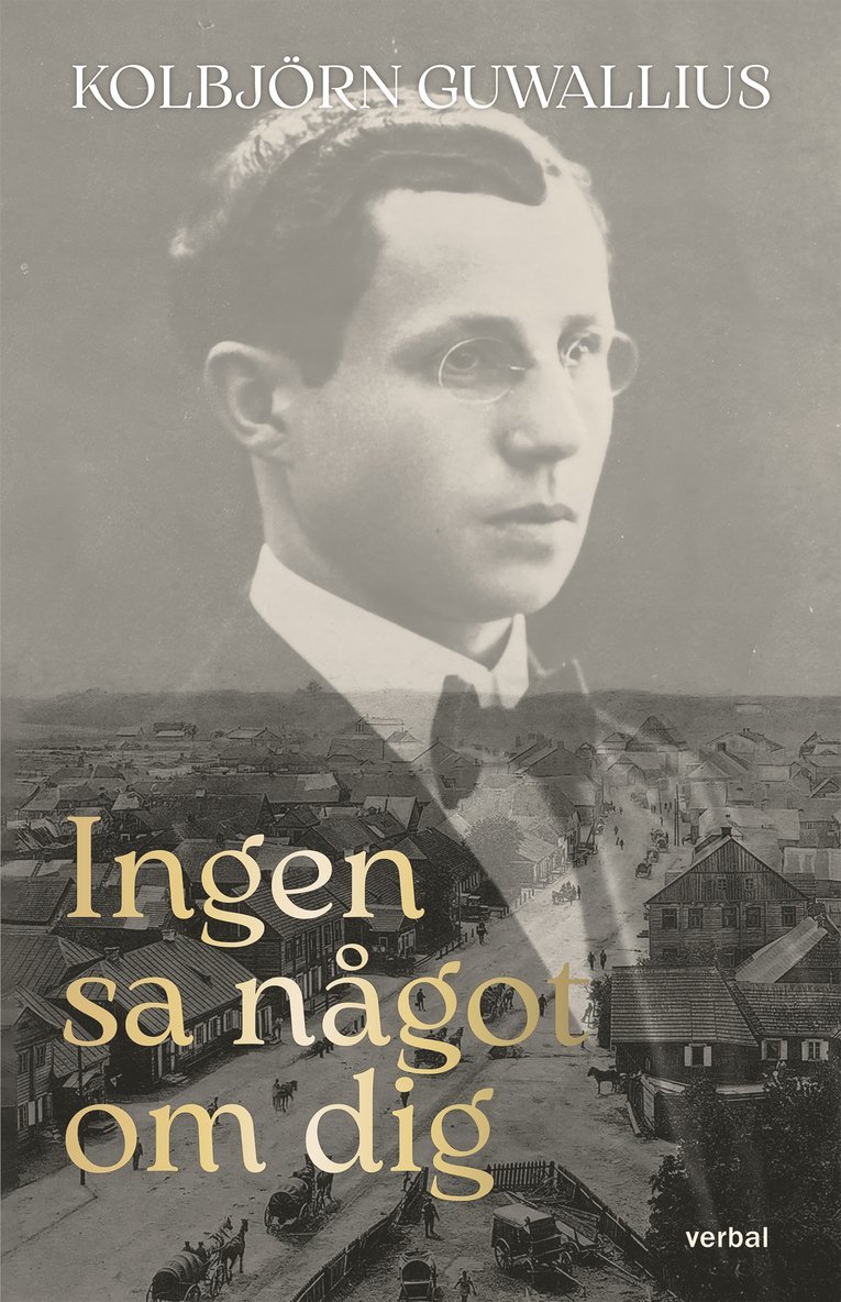 Kolbjörn Guwallius - Ingen sa något om dig, E-bok