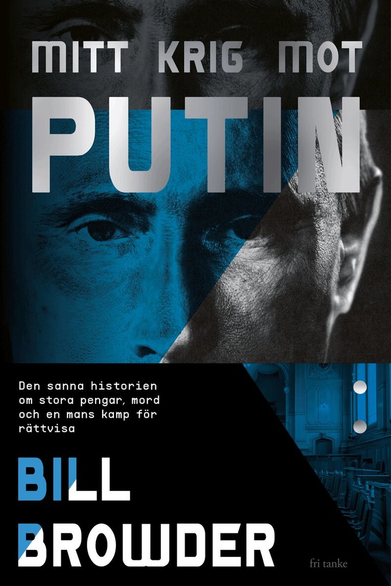 Bill Browder - Mitt krig mot Putin, E-bok