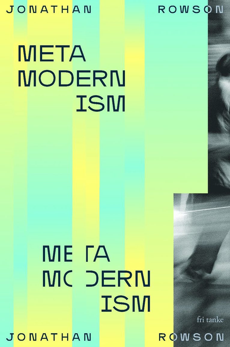 Jonathan Rowson - Metamodernism, E-bok