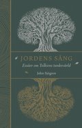 Jordens sång: Essäer om Tolkiens tankevärld