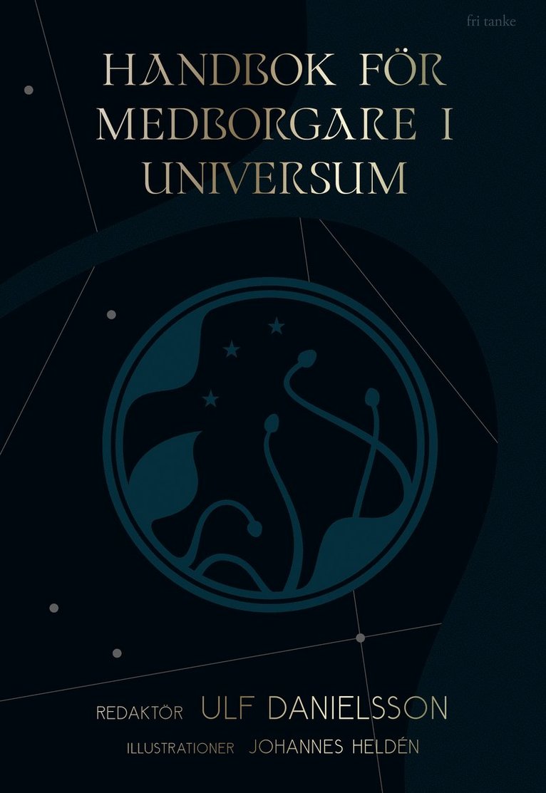 Ulf Danielsson - Handbok för medborgare i universum, E-bok
