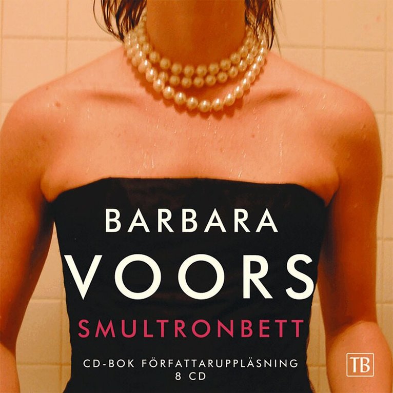 Barbara Voors - Smultronbett, Ljudbok