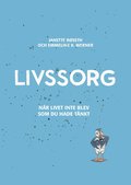 Livssorg - n�r livet inte blev som du t�nkt