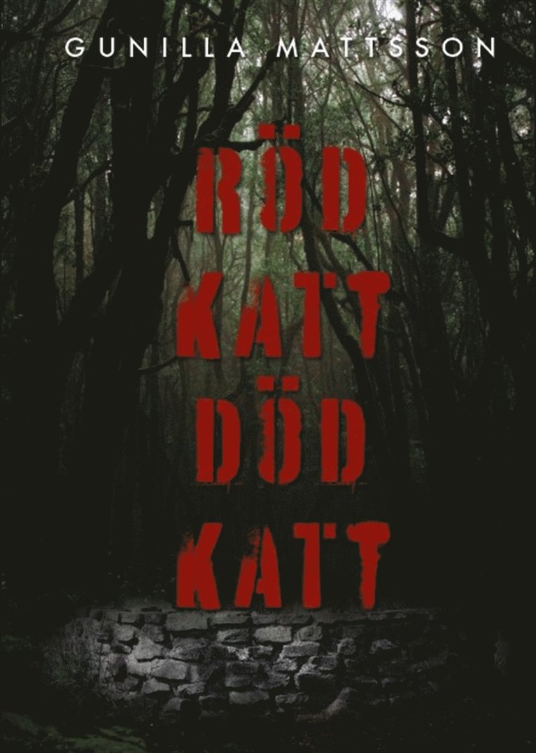 Gunilla Mattsson - Röd katt, död katt, E-bok