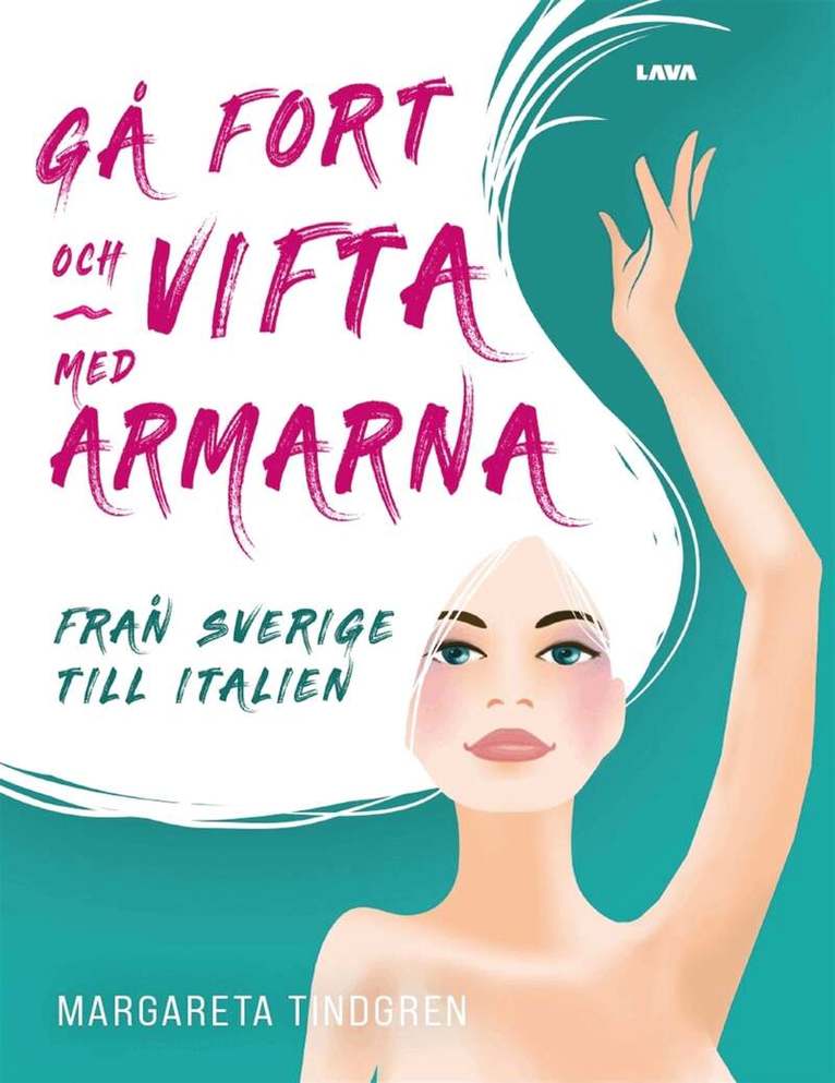 Margareta Tindgren - Gå fort och vifta med armarna, E-bok