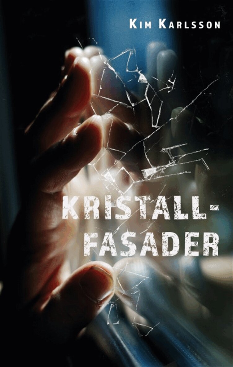 Kim Karlsson - Kristallfasader, E-bok