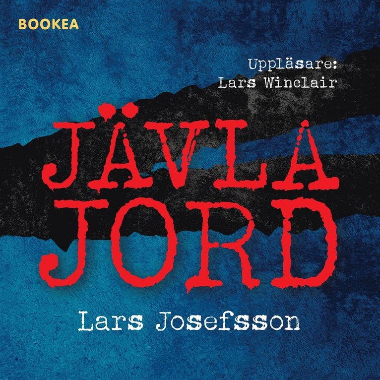 Lars Josefsson - Jävla Jord, Ljudbok