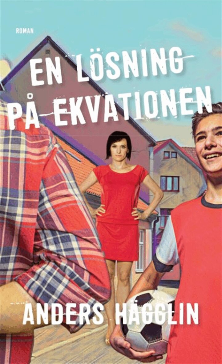 Anders Hägglin - En lösning på ekvationen, E-bok