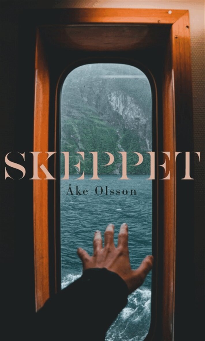 Åke Olsson - Skeppet, E-bok