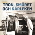 Tron, smret och krleken