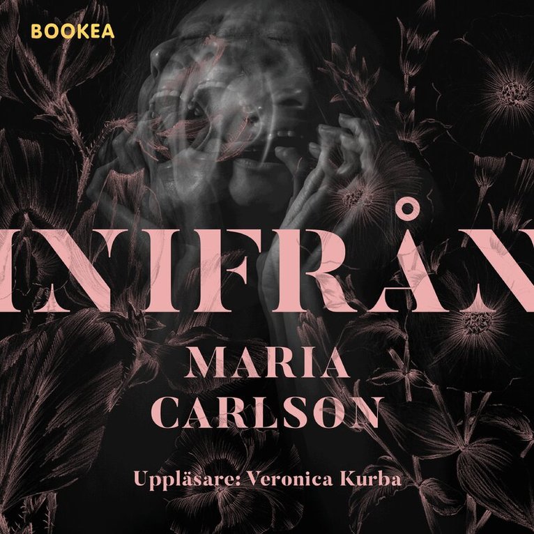 Maria Carlson - Inifrån, Ljudbok